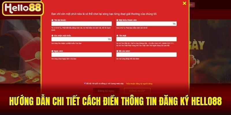 Đăng Ký Hello88 - Hướng Dẫn Mở Tài Khoản Siêu Tốc, An Toàn 2 Hướng dẫn chi tiết cách điền thông tin đăng ký Hello88