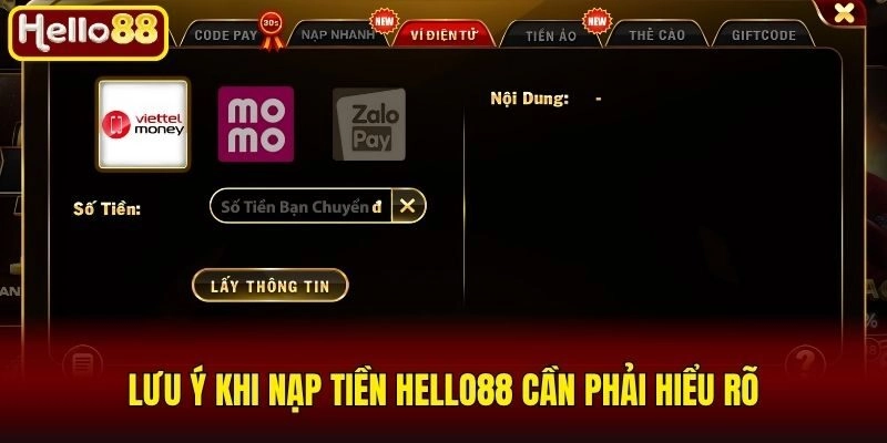 Hướng Dẫn Cách Nạp Tiền Hello88 Nhanh Chóng Chỉ Trong 1 Phút 2 Lưu ý khi nạp tiền Hello88 cần phải hiểu rõ